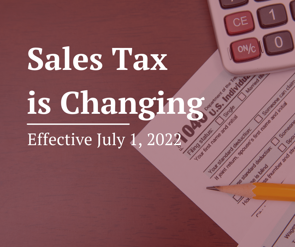 Sales Tax Rates Effective July 1, 2022 News Post Varney & Associates