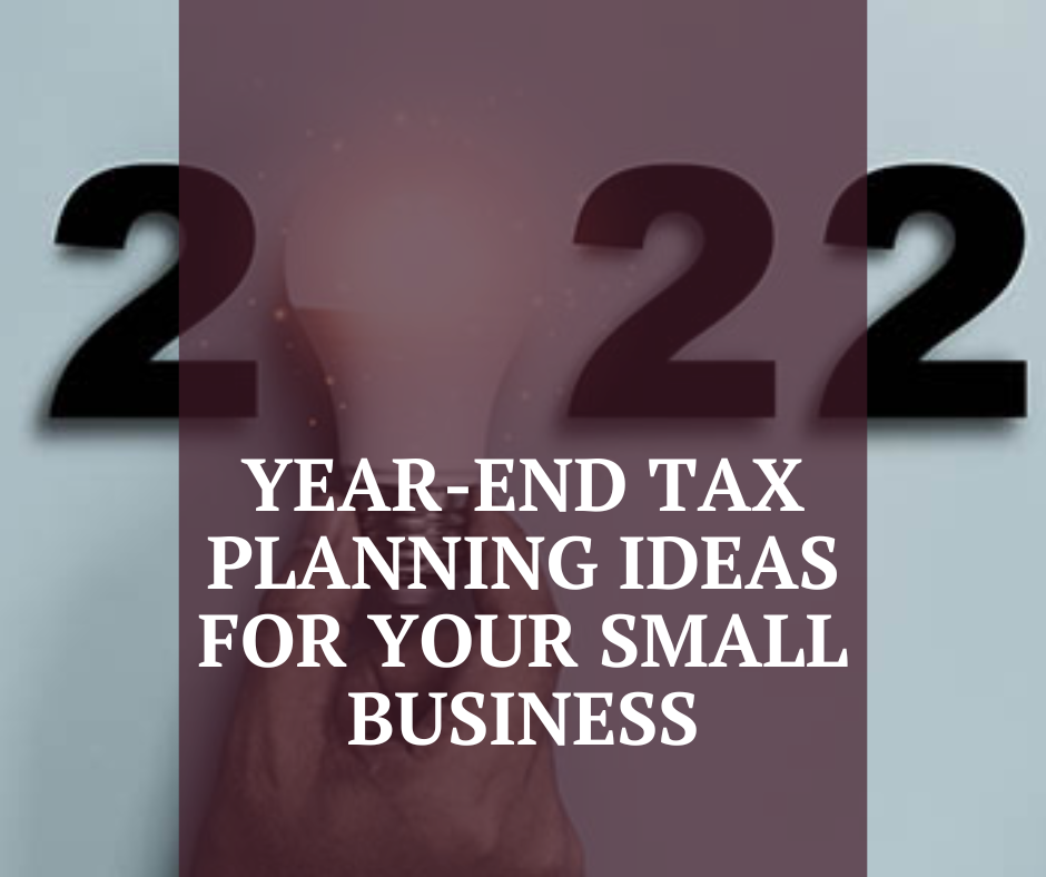 YearEnd Tax Planning Ideas for Your Small Business News Post