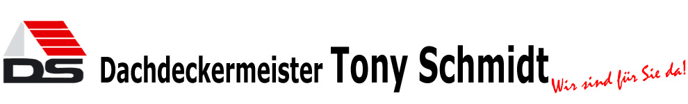 Schmidt Tony - Dachdeckermeister